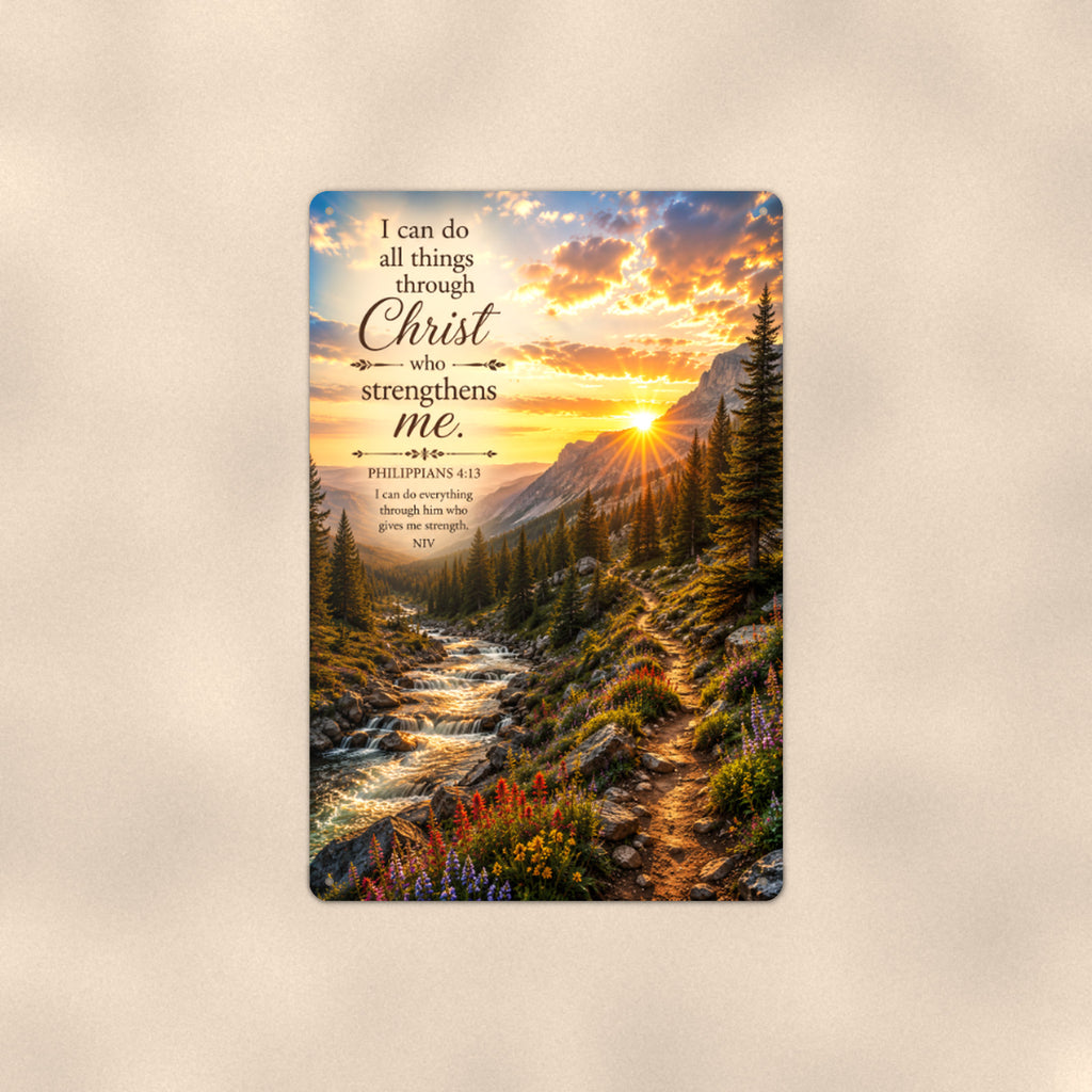 I Can Do All Things Mountain Creek — Philippians 4:13 aluminum metal sign 8" x 12" - front view on warm wall