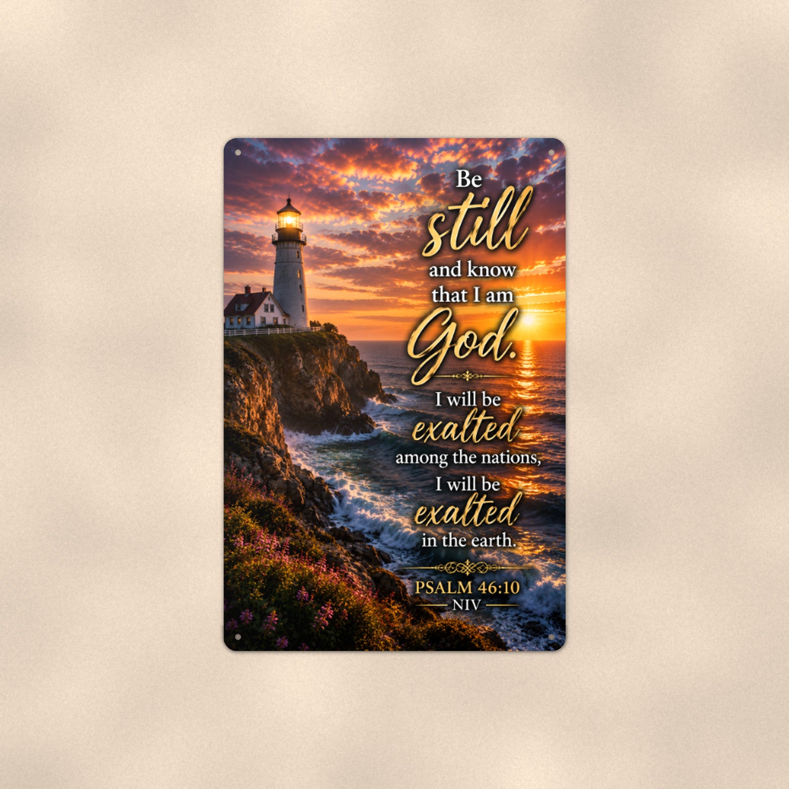 Be Still and Know Cliff Lighthouse — Psalm 46:10 aluminum metal sign 8" x 12" - front view on warm wall