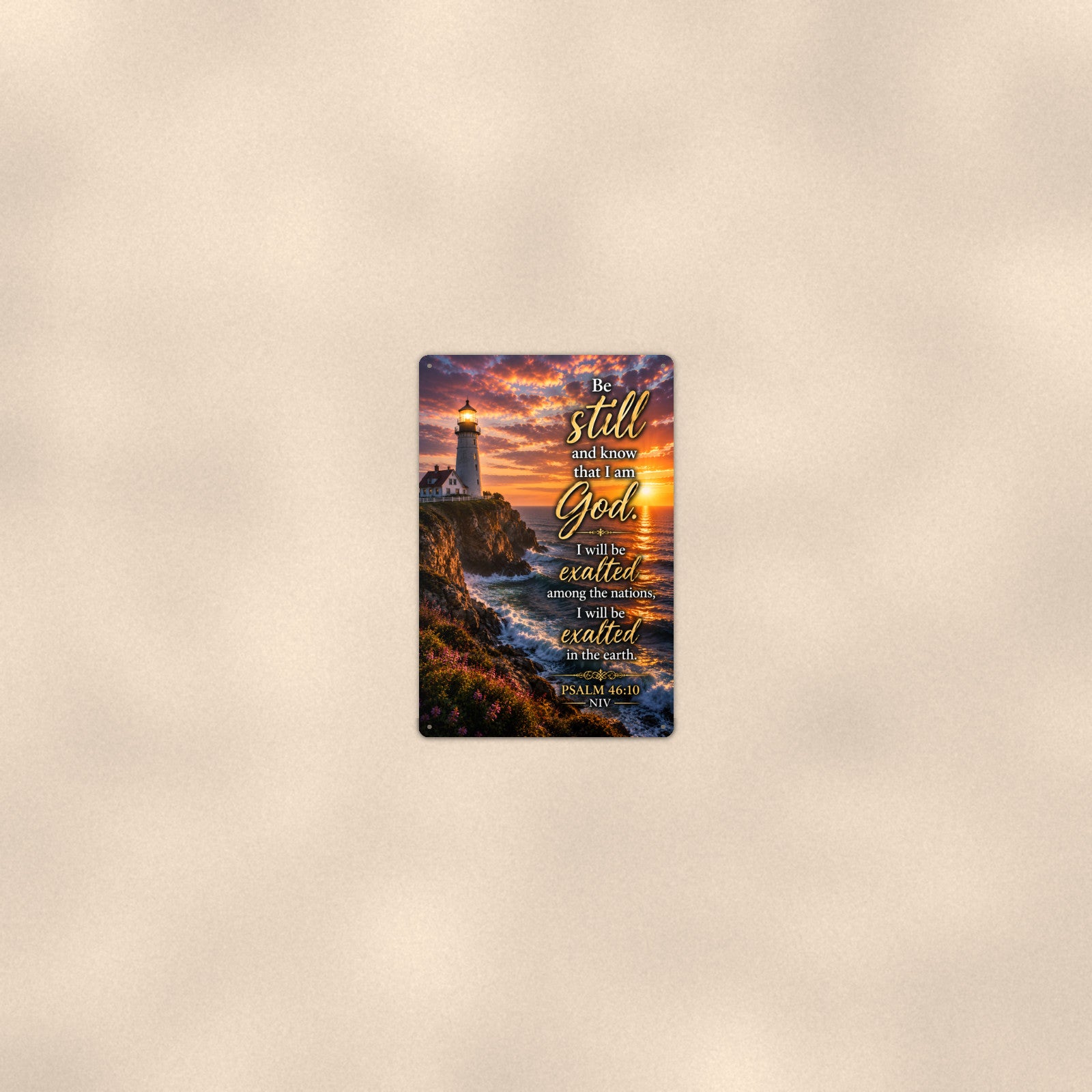 Be Still and Know Cliff Lighthouse — Psalm 46:10 aluminum metal sign 8" x 12" - room view on warm wall