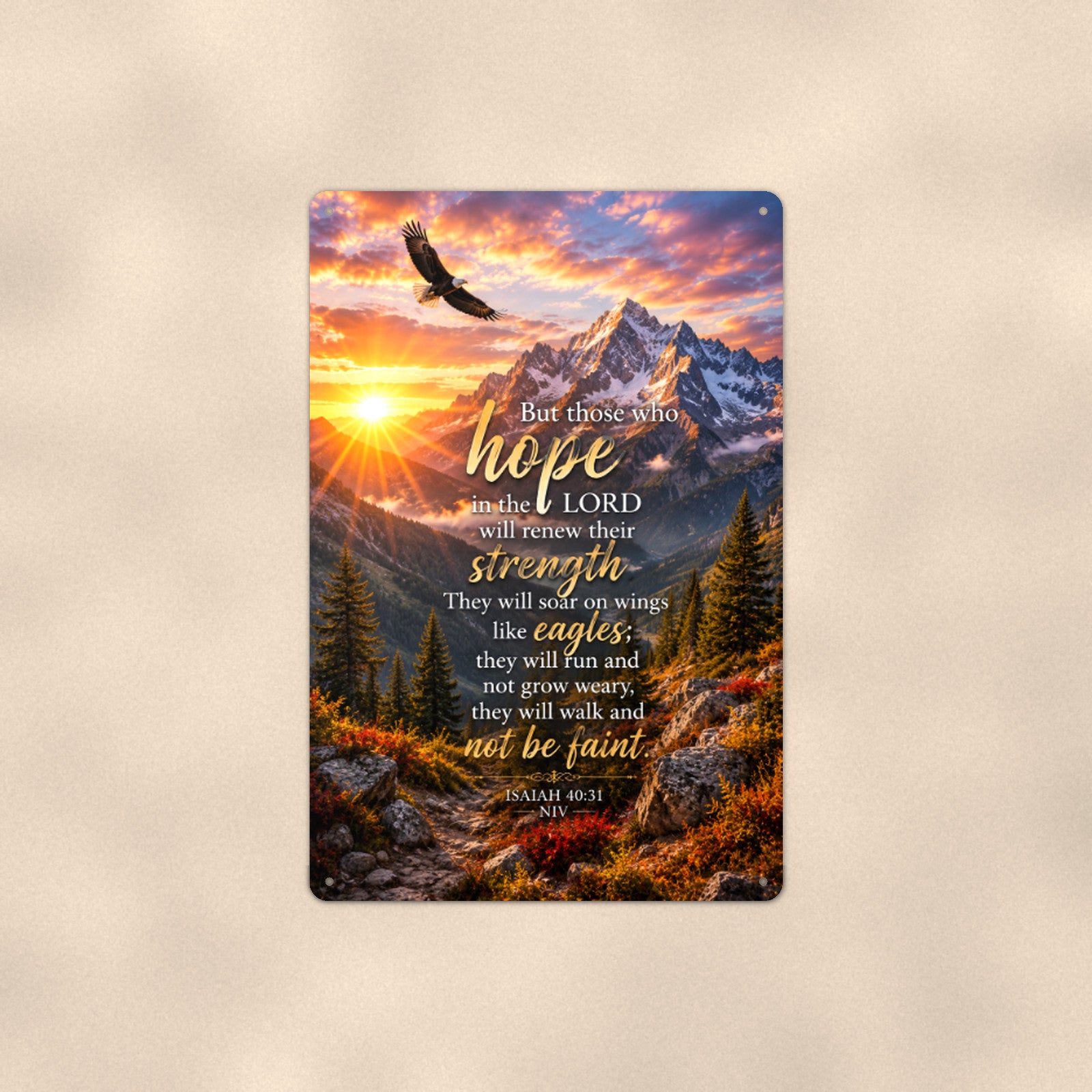 Hope in the Lord Eagle Peaks — Isaiah 40:31 aluminum metal sign 8" x 12" - front view on warm wall