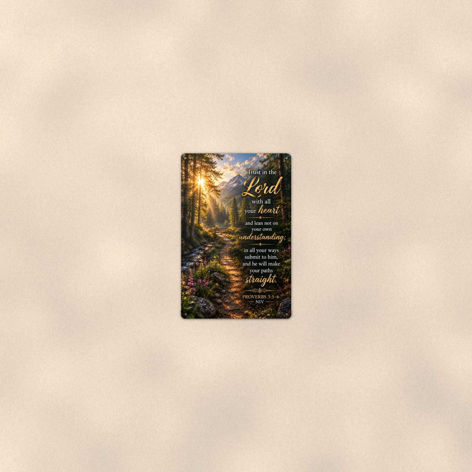 Trust in the Lord Forest Path — Proverbs 3:5-6 aluminum metal sign 8" x 12" - room view on warm wall
