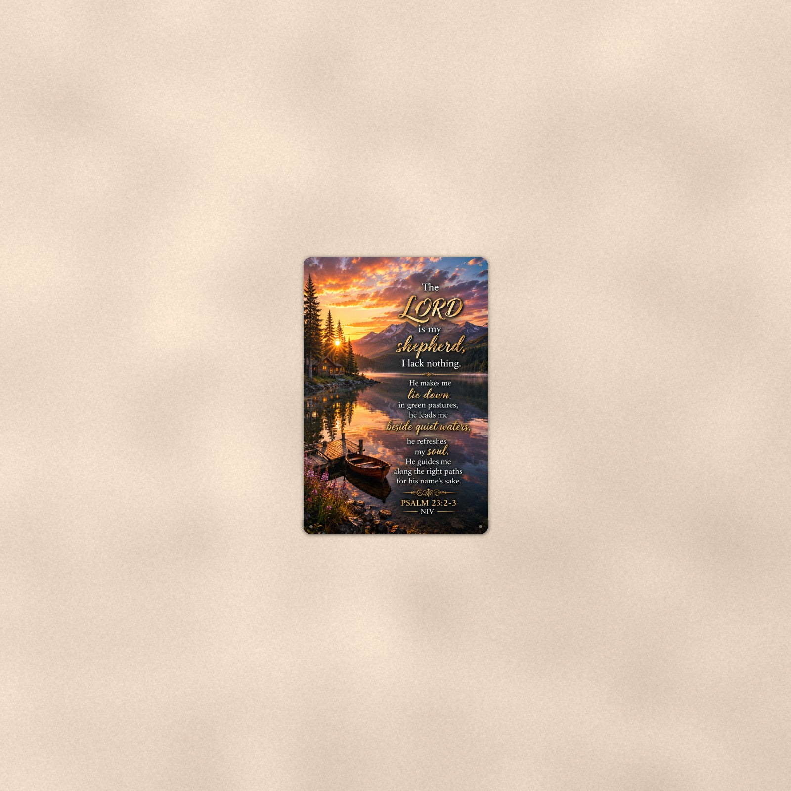 Beside Quiet Waters Lake Boat — Psalm 23:2-3 aluminum metal sign 8" x 12" - room view on warm wall