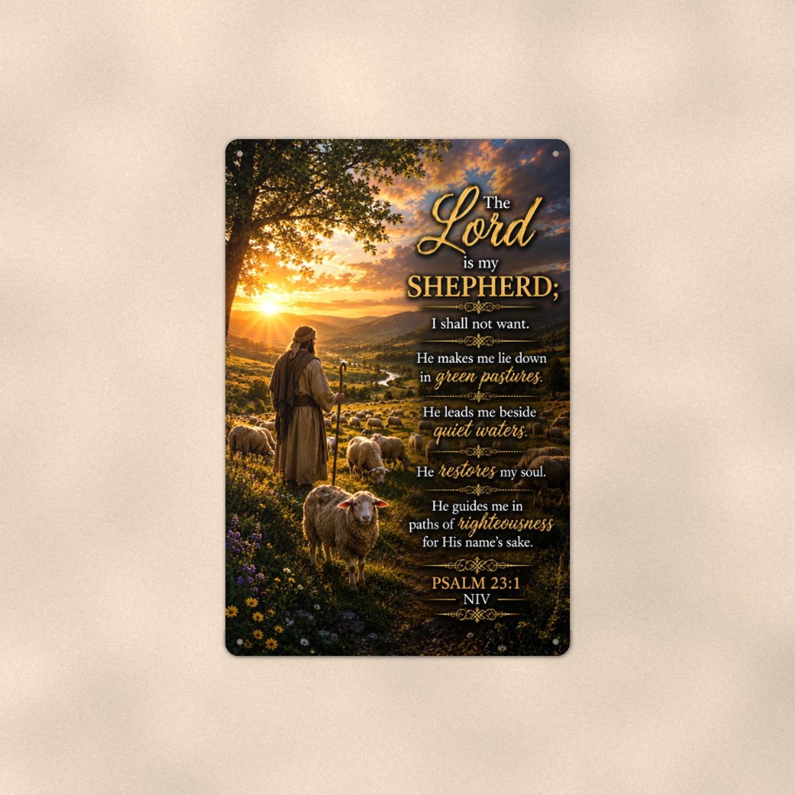 The Lord Is My Shepherd — Psalm 23:1 aluminum metal sign 8" x 12" - front view on warm wall
