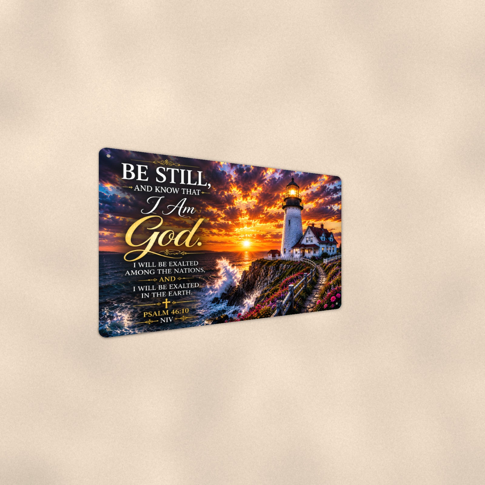 Be Still and Know Lighthouse Point — Psalm 46:10 aluminum metal sign 12" x 8" - angled wall view from a wider angle