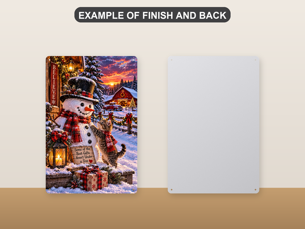Front and back of the aluminum sign showing a snowman in a top hat and plaid scarf with a kitten leaping onto his head - the printed face and the plain pre-drilled back.