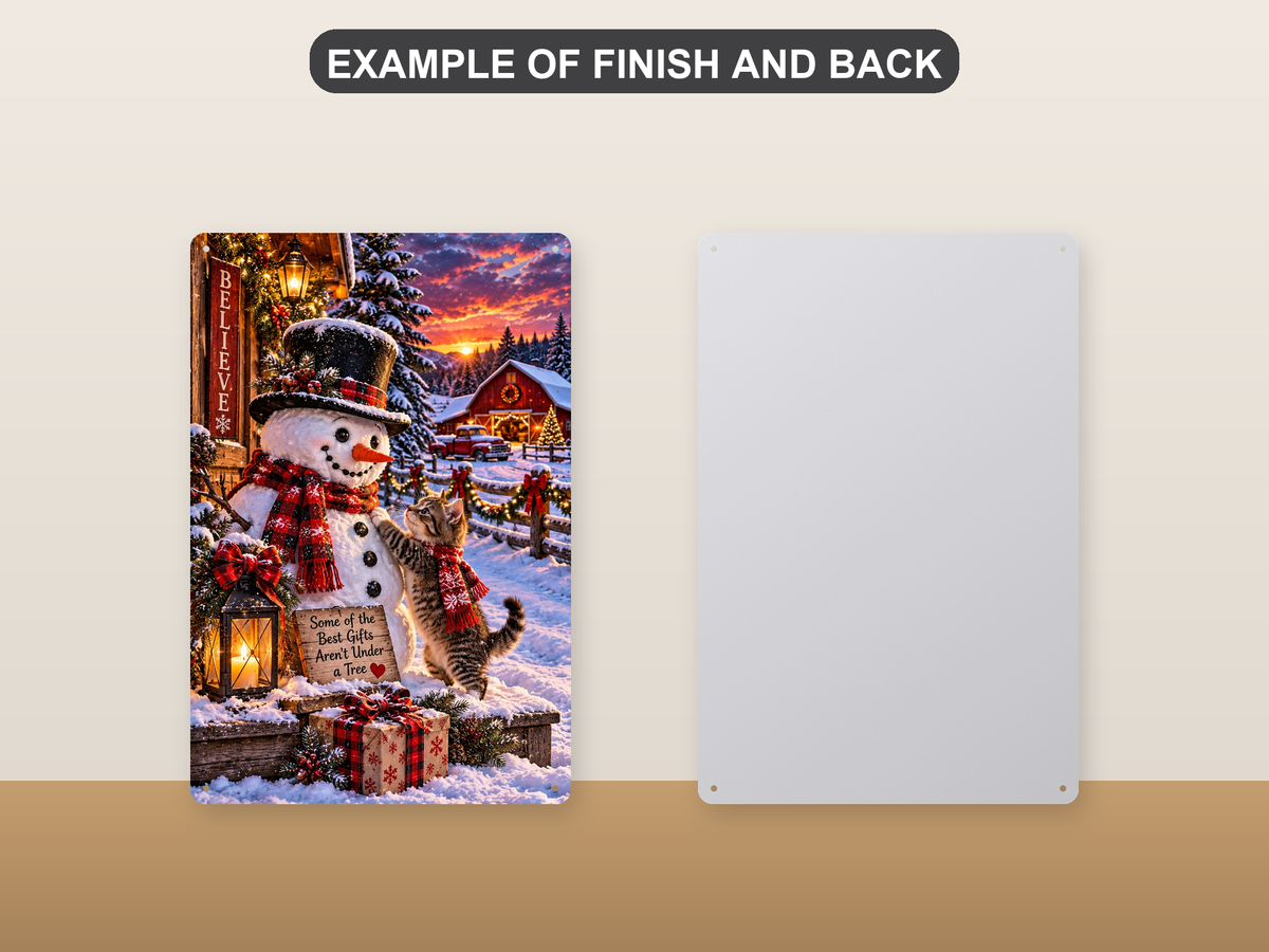 Front and back of the aluminum sign showing a snowman in a top hat and plaid scarf with a kitten leaping onto his head - the printed face and the plain pre-drilled back.