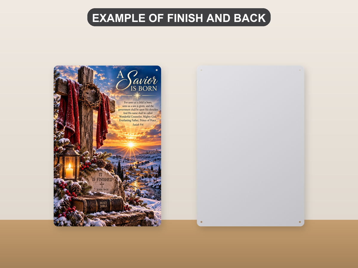 Front and back of the aluminum sign showing a cross with a crown of thorns above an It Is Finished stone and a Holy Bible - the printed face and the plain pre-drilled back.