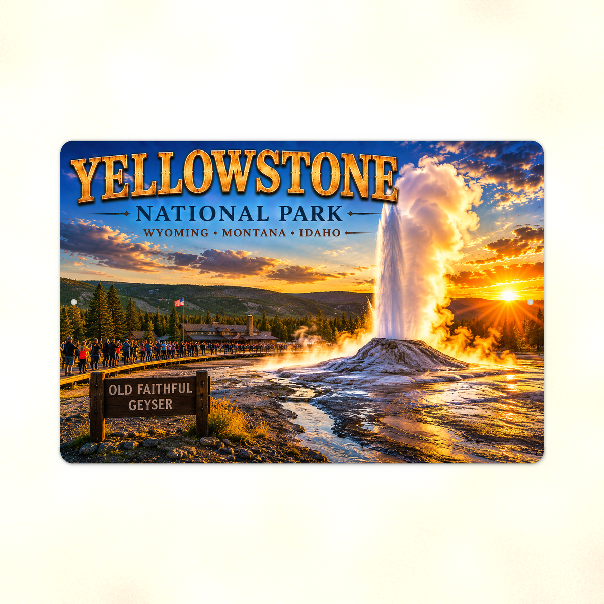 Full view of the sign showing Yellowstone Old Faithful lettering and an erupting geyser at sunset against a pale background.