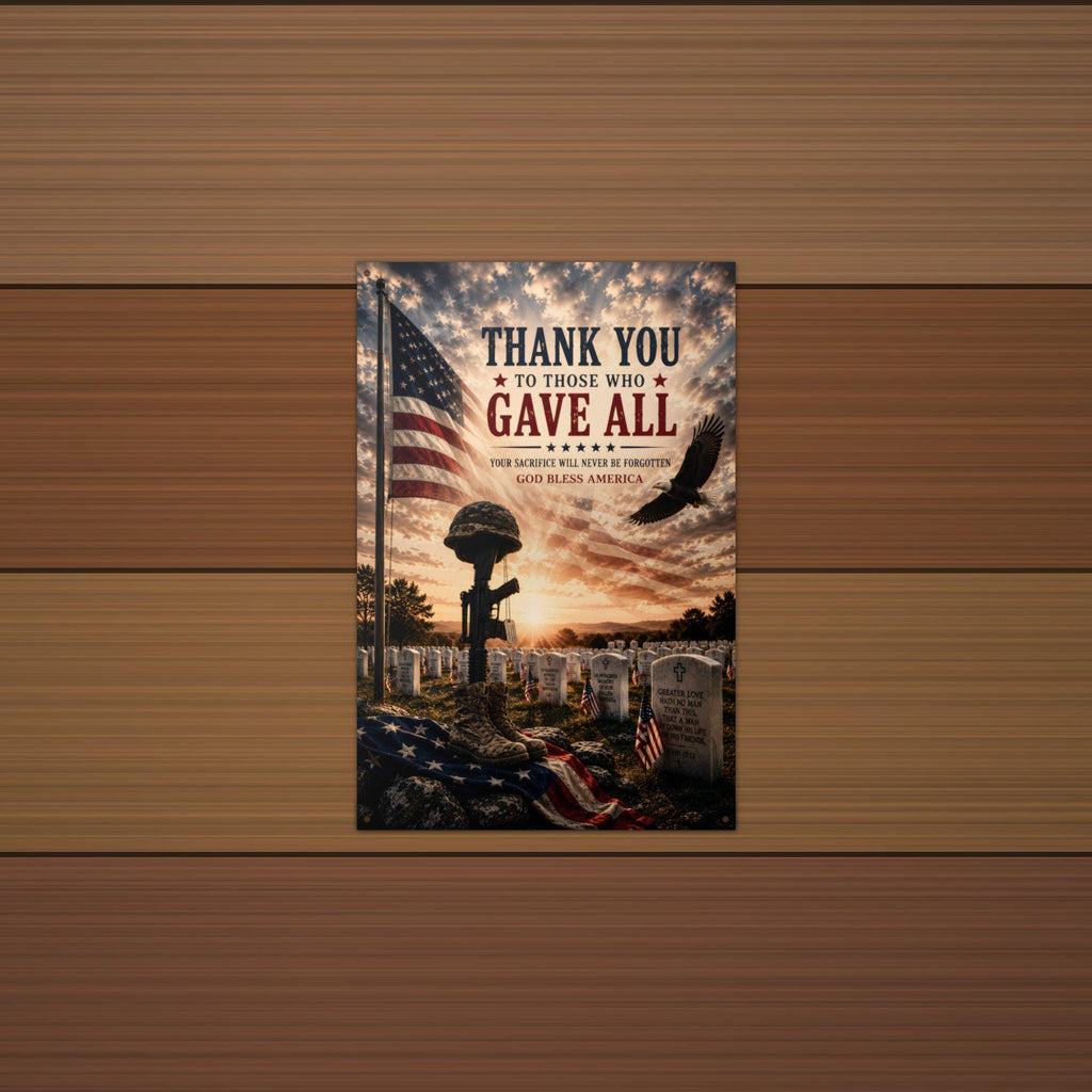 Thank You to Those Who Gave All Patriotic Met Aluminum Sign — alternate angle