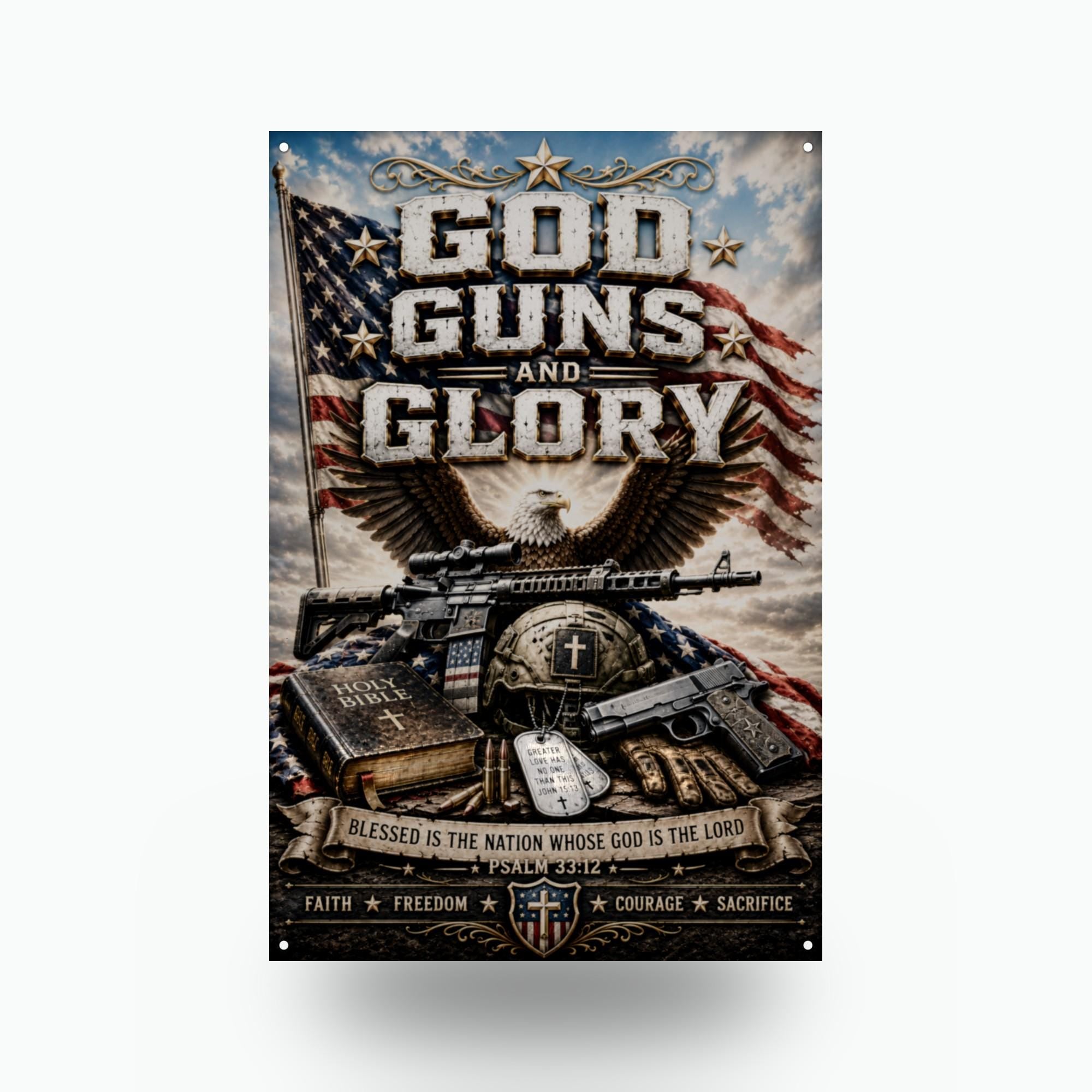 God Guns and Glory Patriotic Metal Sign Aluminum Sign — front view on white background