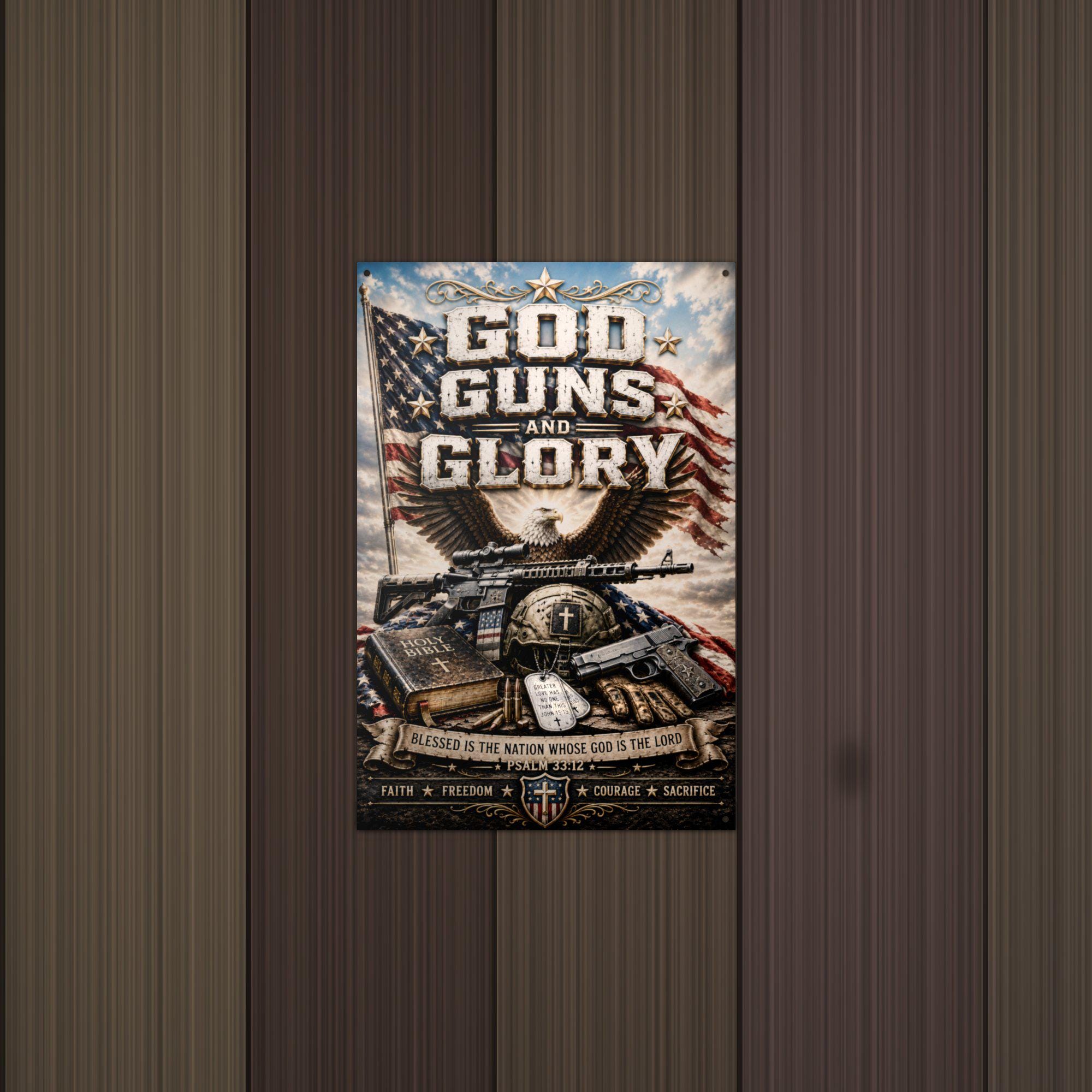 God Guns and Glory Patriotic Metal Sign Aluminum Sign — detail view