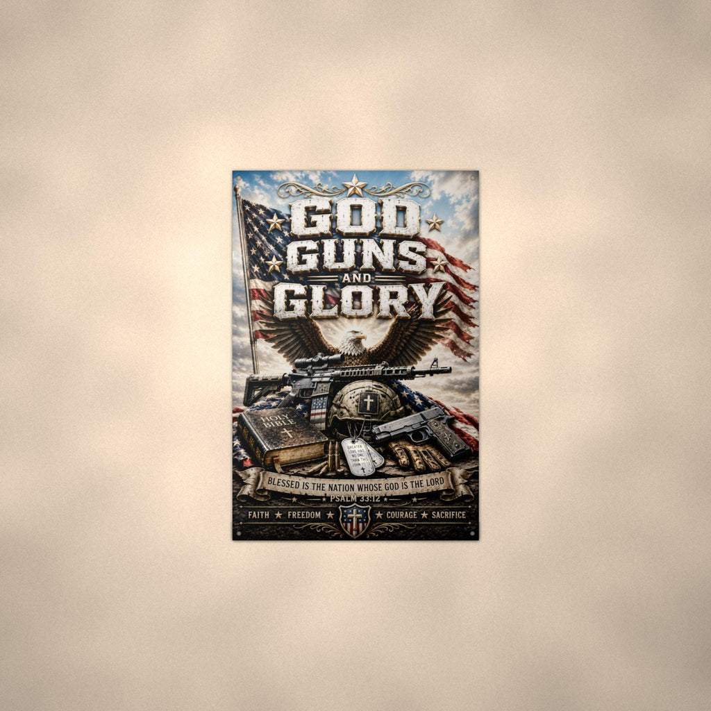 God Guns and Glory Patriotic Metal Sign Aluminum Sign — alternate angle