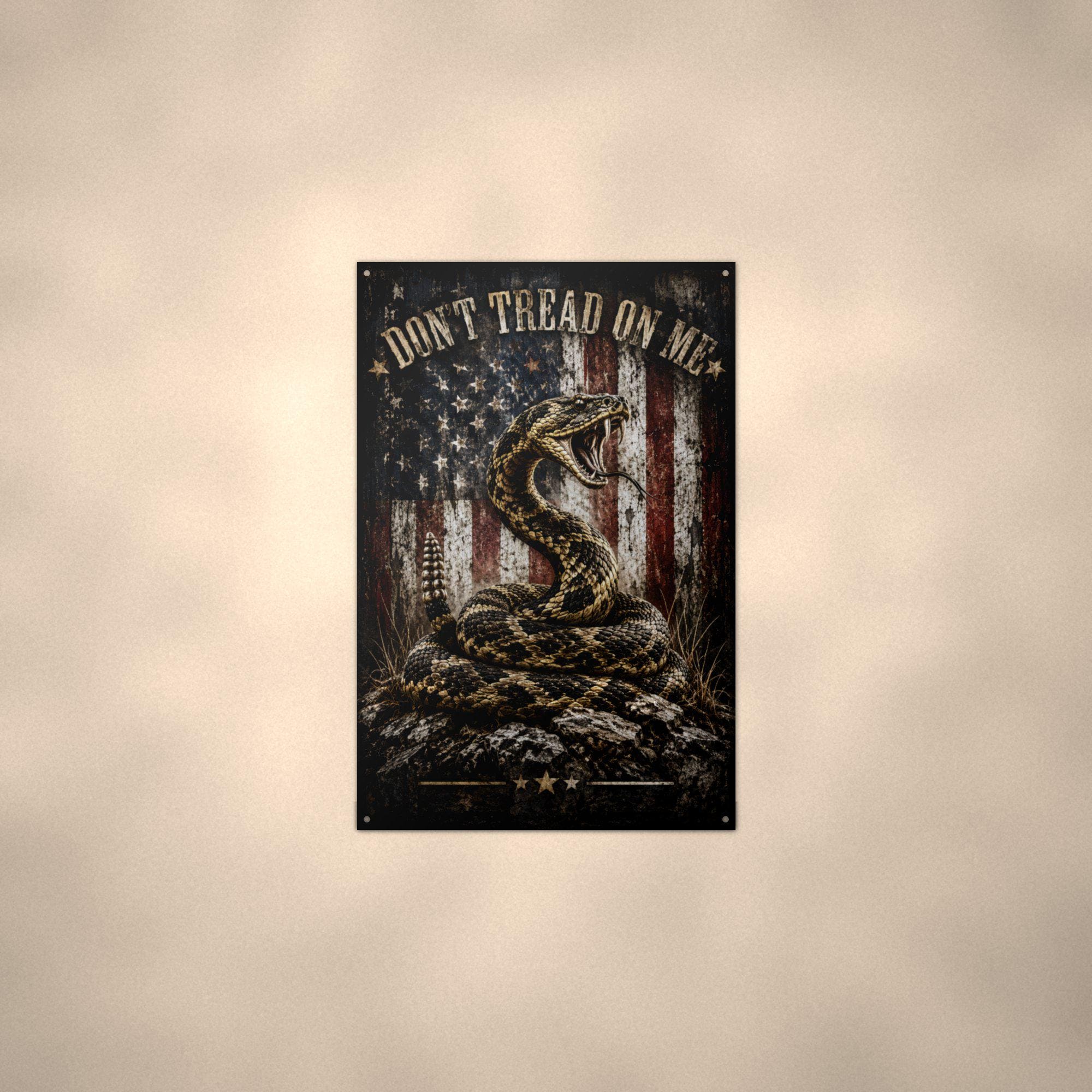 Don't Tread On Me Snake and Flag Patriotic Me Aluminum Sign — alternate angle
