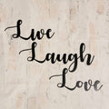 Live Laugh Love Metal Sign Aluminum Sign — front view on white background
