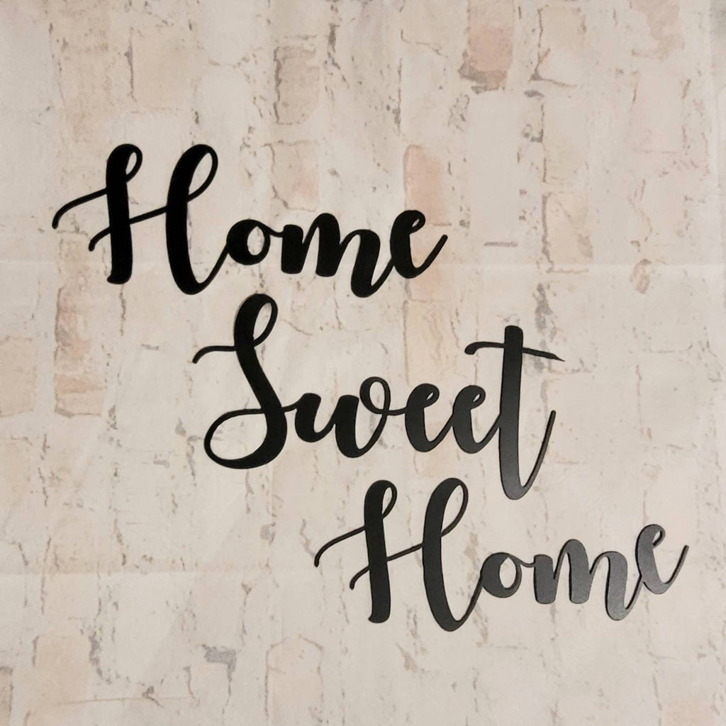Home Sweet Home Metal Sign Aluminum Sign — front view on white background
