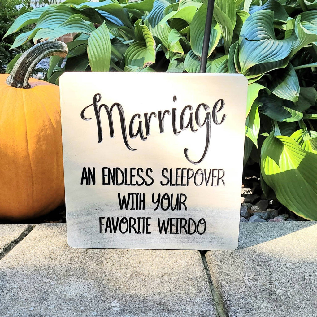 Funny Marriage Wood Sign Wood Sign — front view on white background