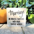 Funny Marriage Wood Sign Wood Sign — front view on white background