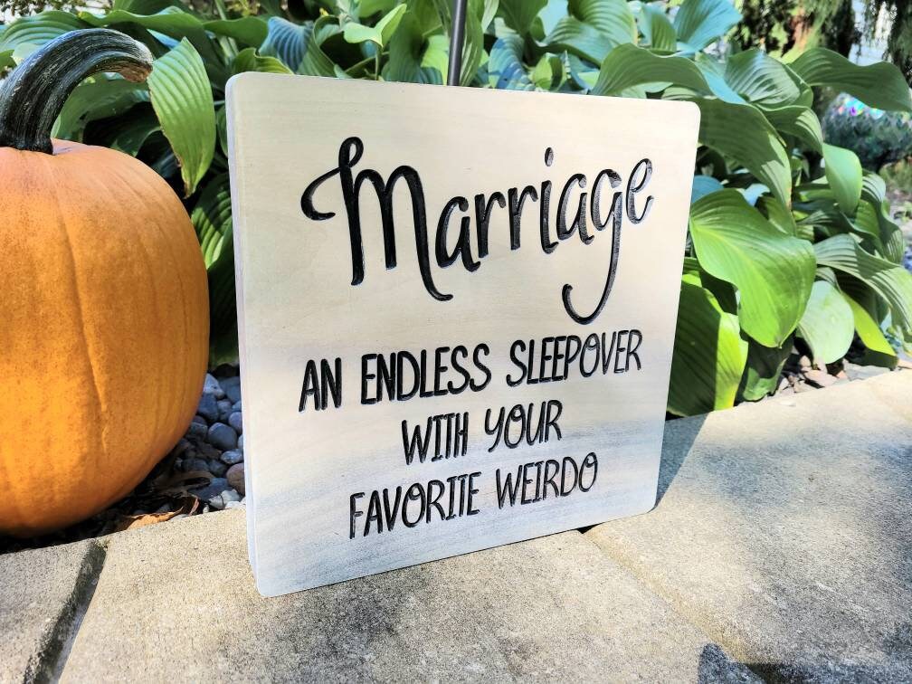 Funny Marriage Wood Sign Wood Sign — shown on a rustic wall