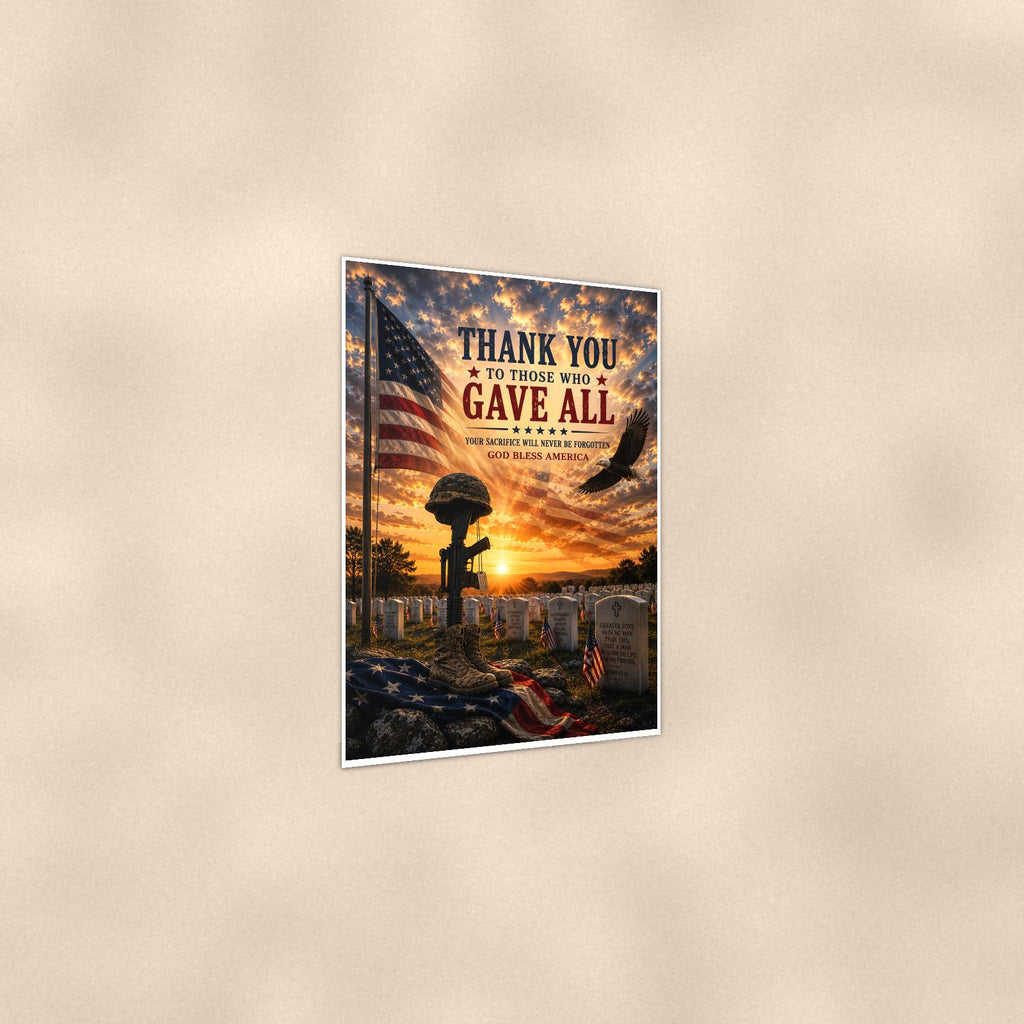 Thank You to Those Who Gave All — 24x36 in art print poster, premium luster paper with a white border; gentle three-quarter angle on a warm wall, showing the flat paper edge.