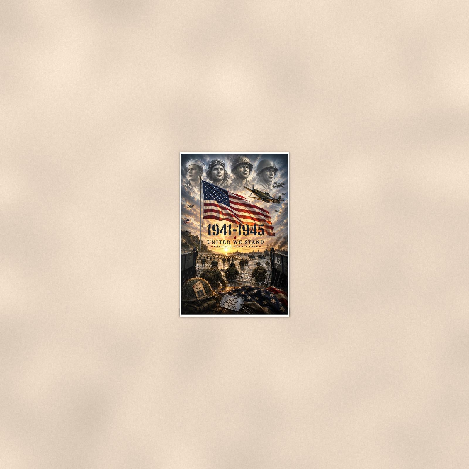World War Ii 1941 1945 United We Stand (2) — 24x36 in art print poster, premium luster paper with a white border; poster seen from further back, at true 24x36 in scale on a warm wall.