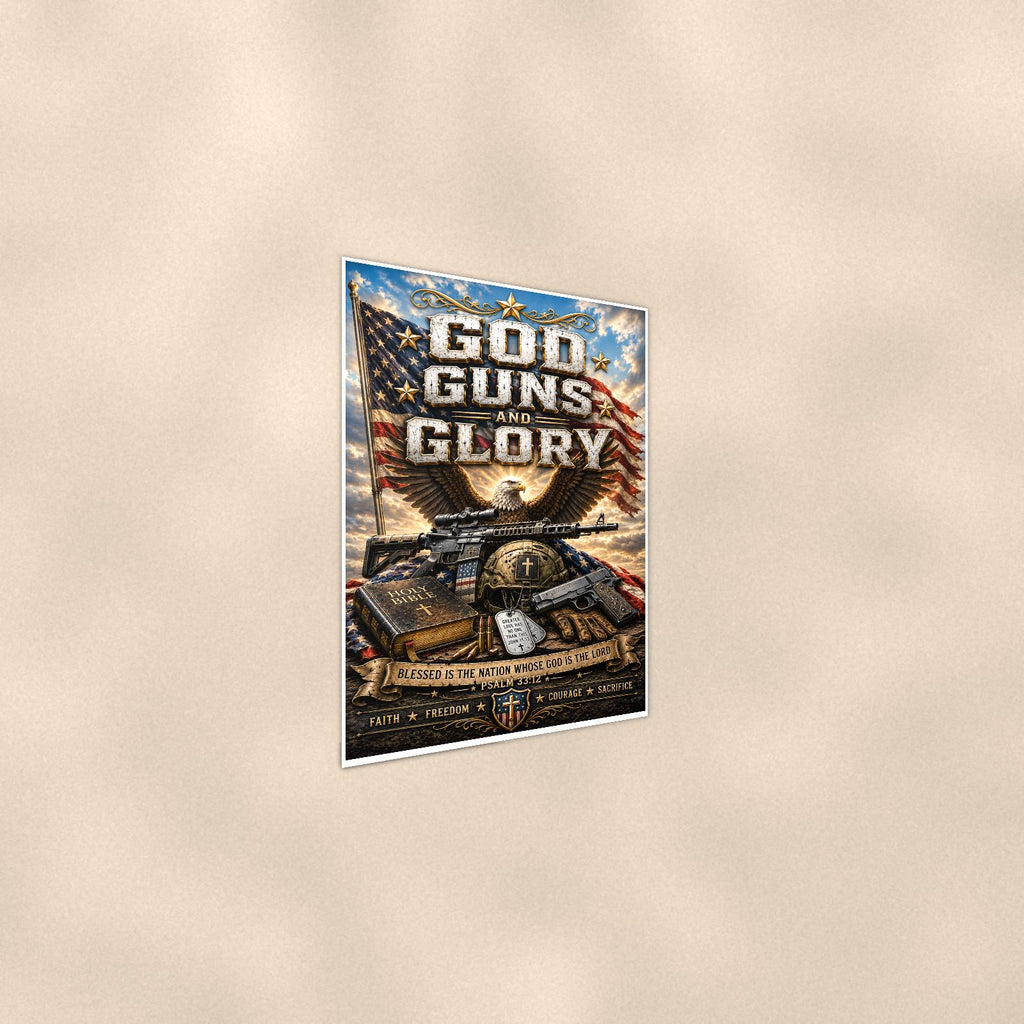 God Guns and Glory (2) — 24x36 in art print poster, premium luster paper with a white border; steeper three-quarter angle on a warm wall, catching the luster sheen.