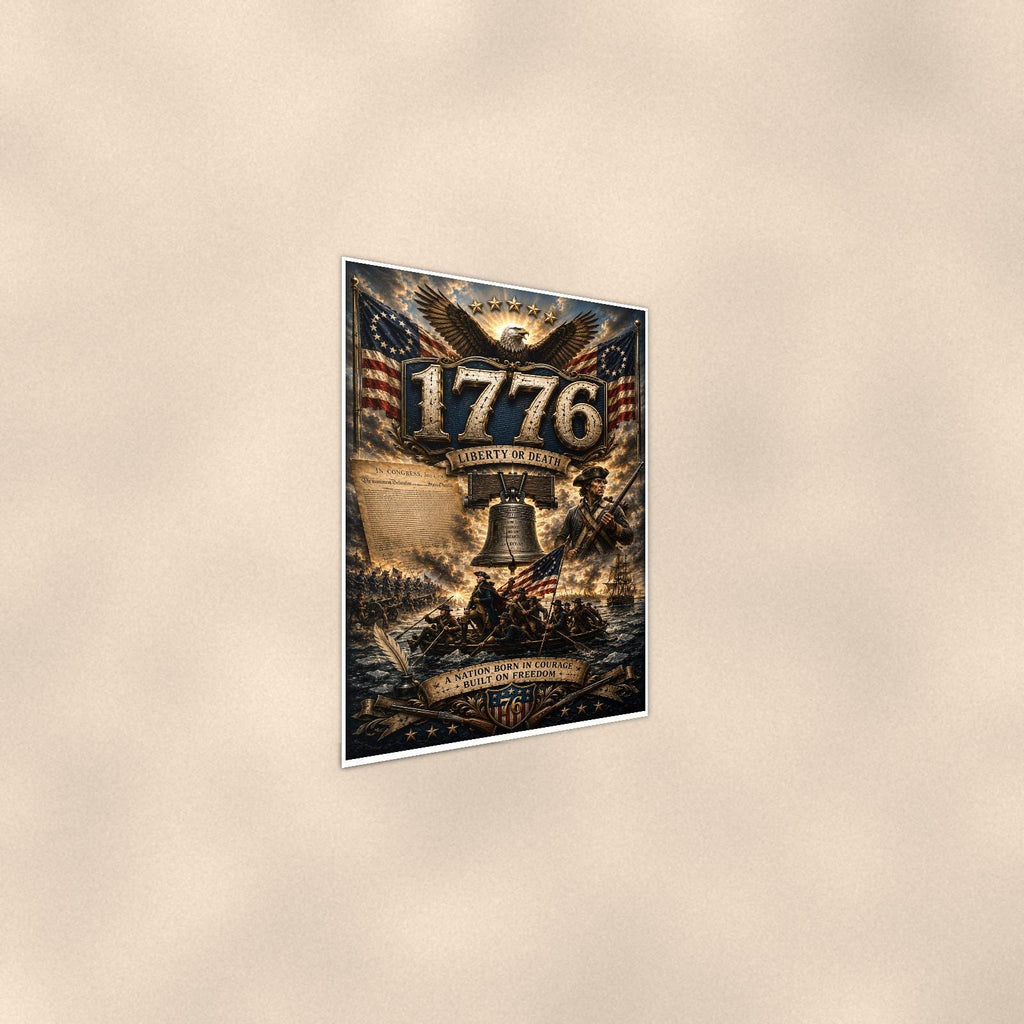 1776 Liberty Or Death (2) — 24x36 in art print poster, premium luster paper with a white border; steeper three-quarter angle on a warm wall, catching the luster sheen.