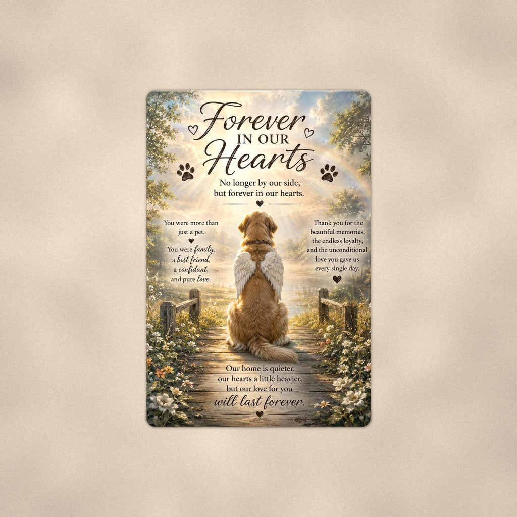Golden retriever with angel wings memorial art titled "Forever In Our Hearts" on a 8x12 inch sublimated aluminum sign with rounded corners and mounting holes, shown straight on against a warm neutral wall