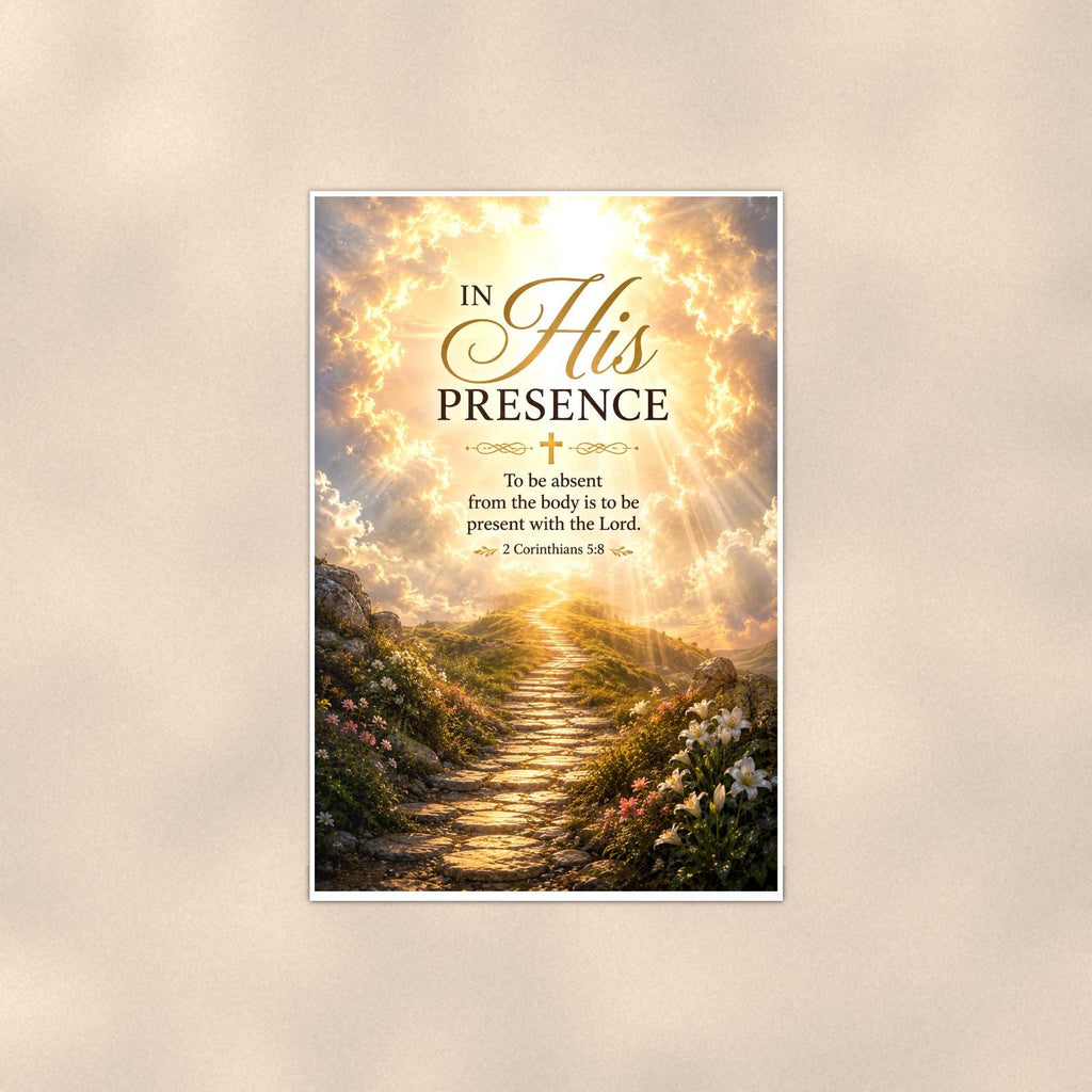 Sunlit stone path rising into radiant clouds memorial art titled "In His Presence" on a 24x36 inch luster poster print with a clean white border, shown straight on against a warm neutral wall