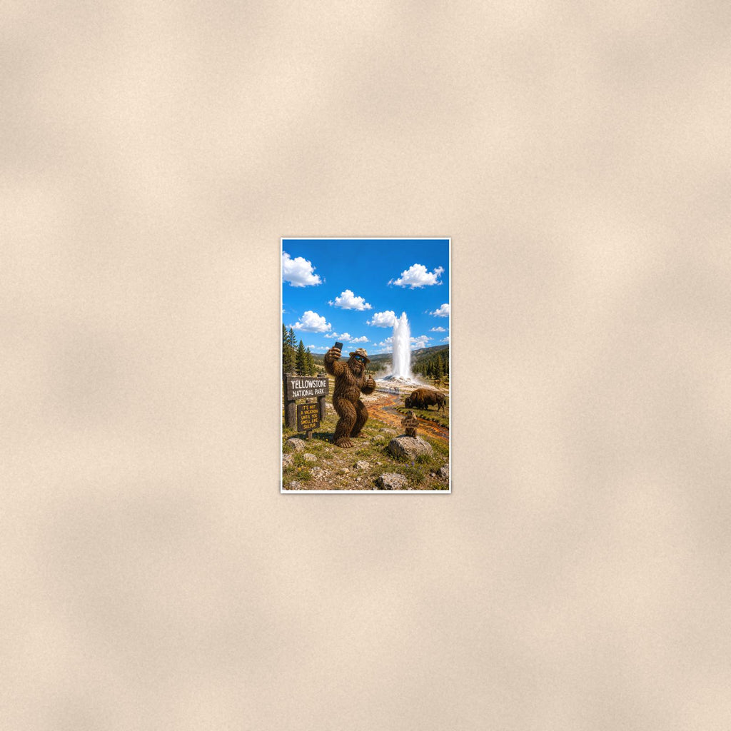 Yellowstone Bigfoot — 24x36 in art print poster, premium luster paper with a white border; poster seen from further back, at true 24x36 in scale on a warm wall.