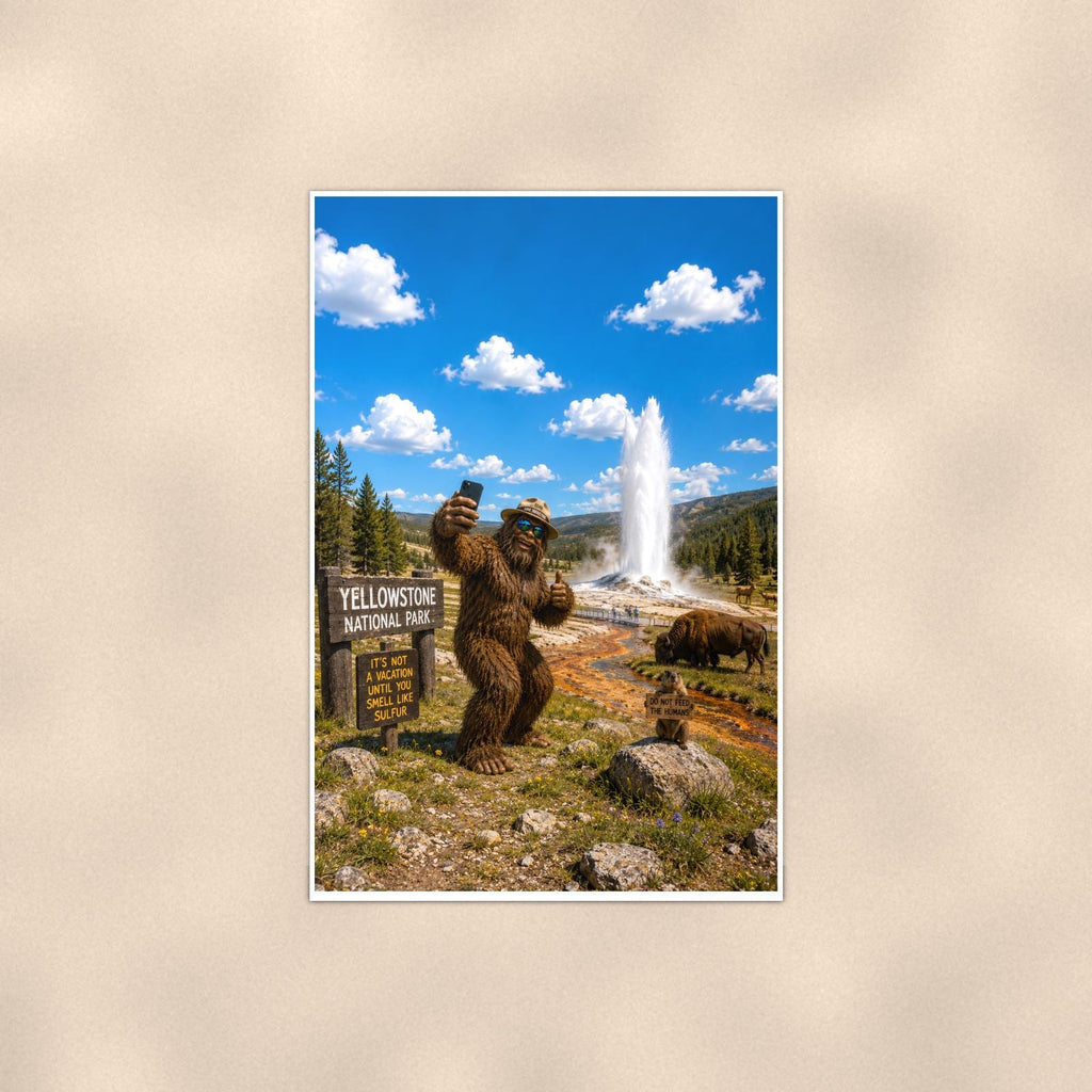 Yellowstone Bigfoot — 24x36 in art print poster, premium luster paper with a white border; poster shown straight on against a warm wall.