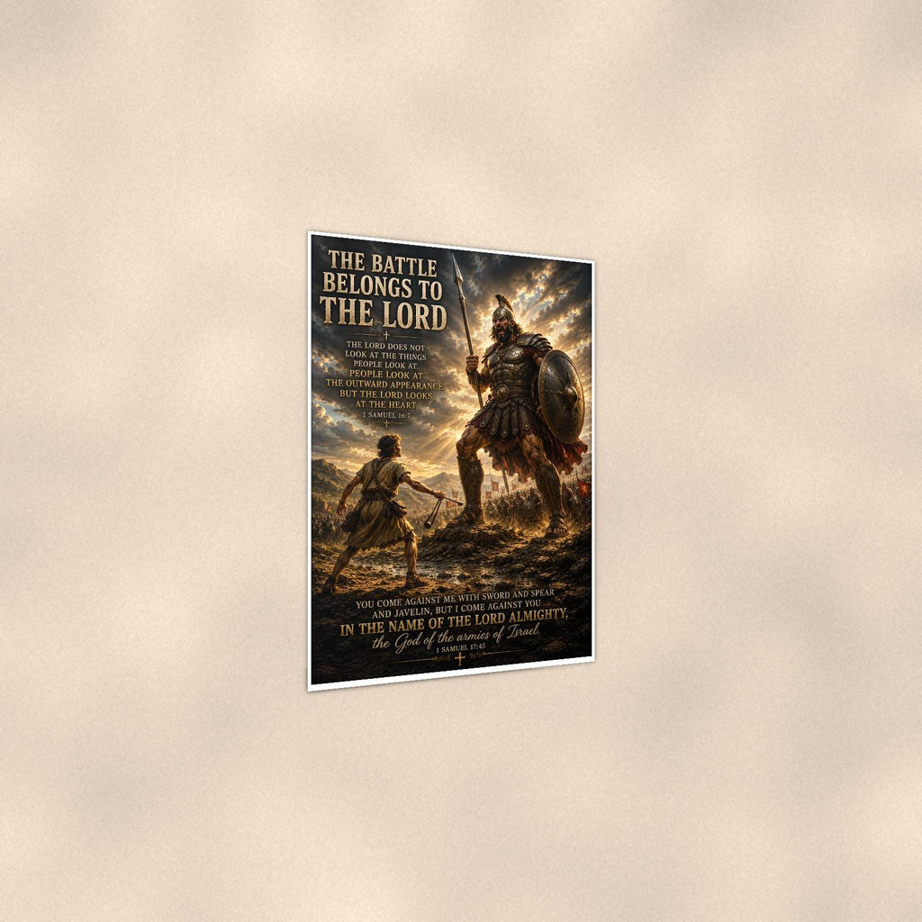 The Battle Belongs To The Lord — 24x36 in art print poster, premium luster paper with a white border; gentle three-quarter angle on a warm wall, showing the flat paper edge.