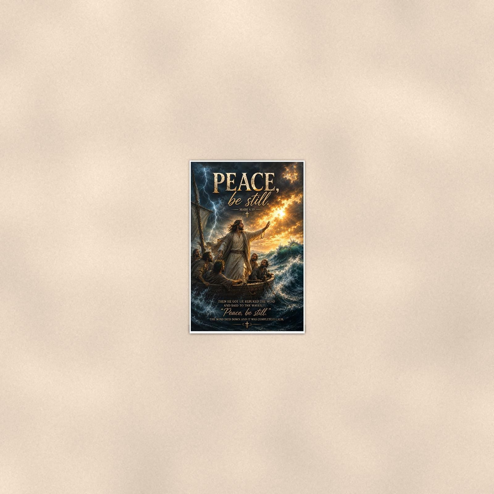 Peace Be Still — 24x36 in art print poster, premium luster paper with a white border; poster seen from further back, at true 24x36 in scale on a warm wall.
