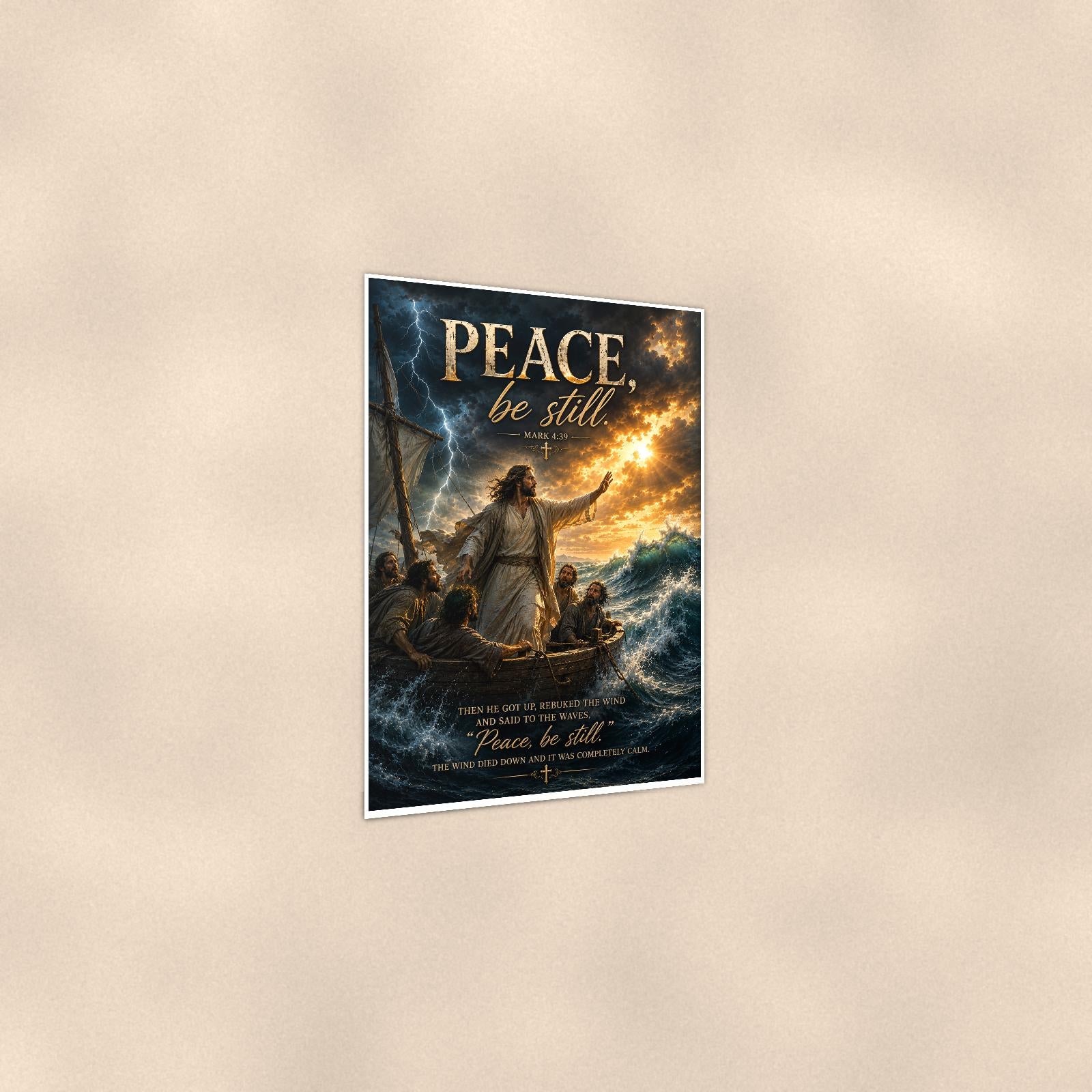 Peace Be Still — 24x36 in art print poster, premium luster paper with a white border; gentle three-quarter angle on a warm wall, showing the flat paper edge.