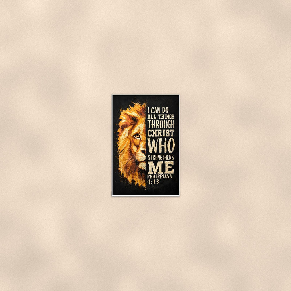 Christ Strengthens me Lion — 24x36 in art print poster, premium luster paper with a white border; poster seen from further back, at true 24x36 in scale on a warm wall.