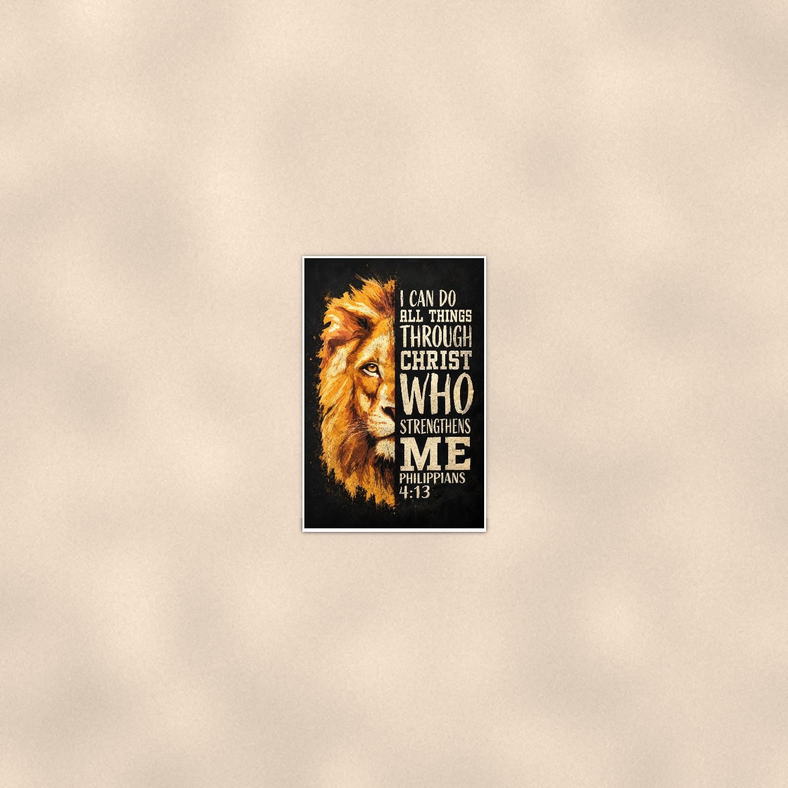 Christ Strengthens me Lion — 24x36 in art print poster, premium luster paper with a white border; poster seen from further back, at true 24x36 in scale on a warm wall.