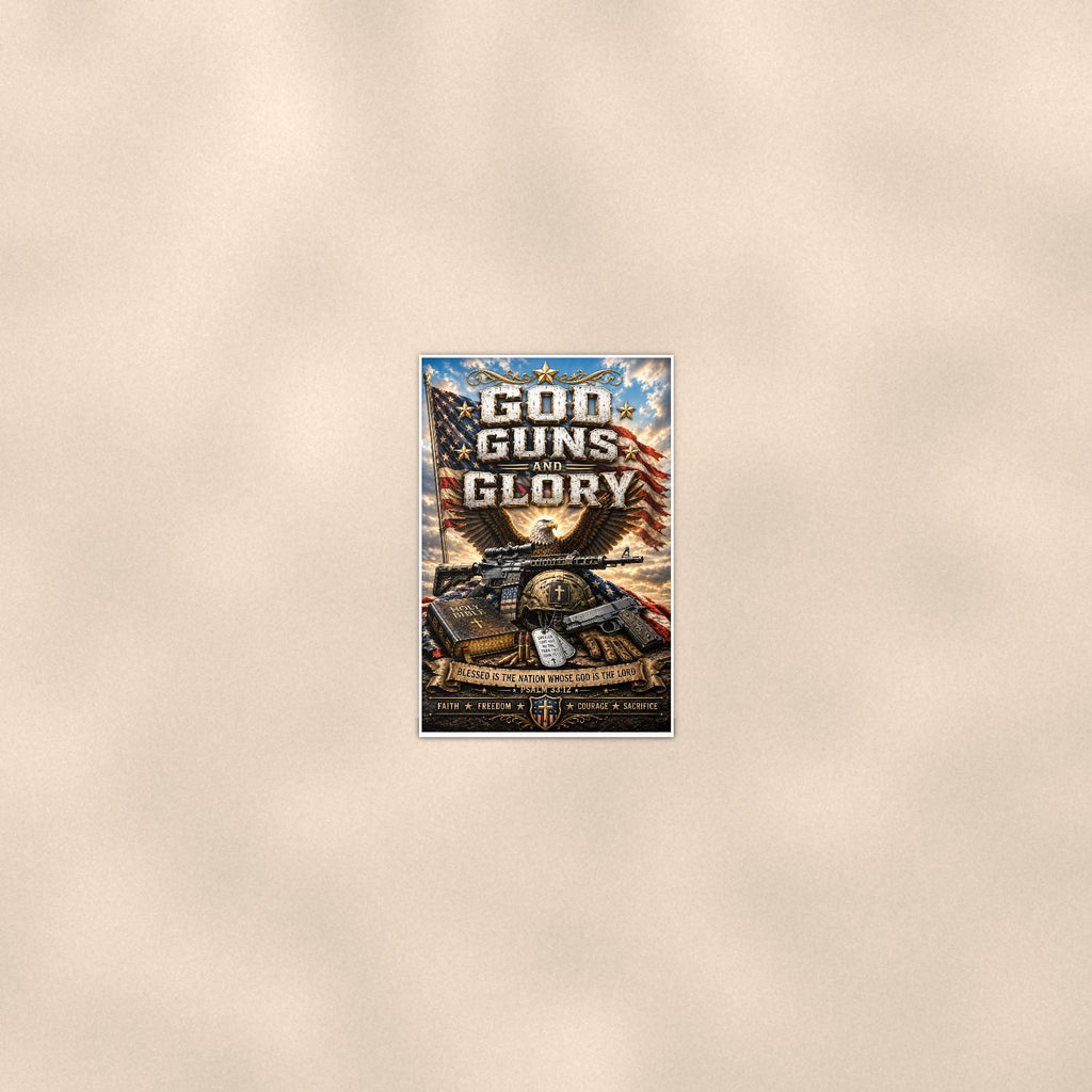 God Guns and Glory (2) — 24x36 in art print poster, premium luster paper with a white border; poster seen from further back, at true 24x36 in scale on a warm wall.