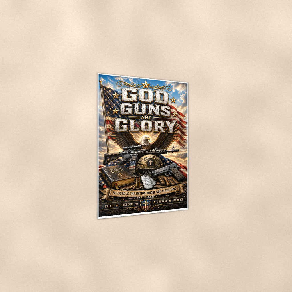 God Guns and Glory (2) — 24x36 in art print poster, premium luster paper with a white border; gentle three-quarter angle on a warm wall, showing the flat paper edge.