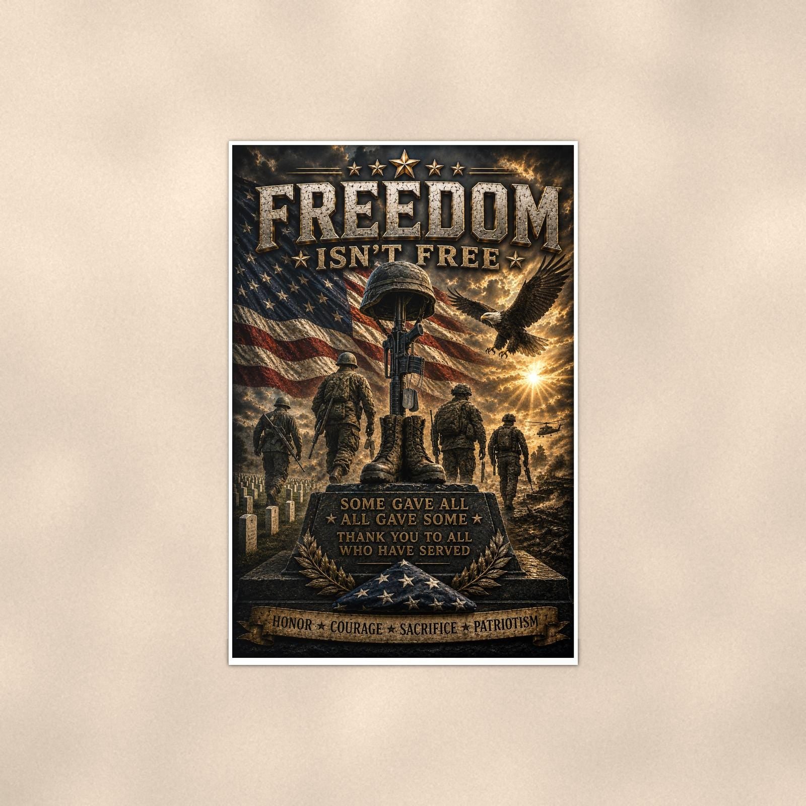 Freedom Isn't Free Memorial (2) — 24x36 in art print poster, premium luster paper with a white border; poster shown straight on against a warm wall.