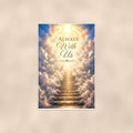 Stairway to heaven with white doves memorial art titled "Always With Us" on a 24x36 inch luster poster print with a clean white border, shown straight on against a warm neutral wall