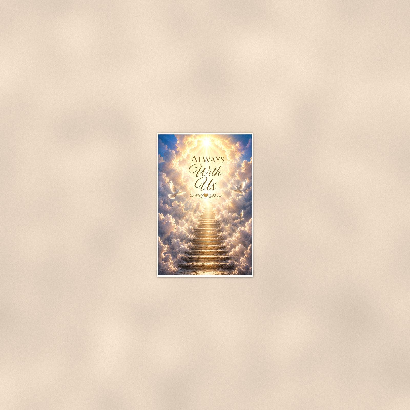 Stairway to heaven with white doves memorial art titled "Always With Us" on a 24x36 inch luster poster print with a clean white border, seen from farther back, small on a softly lit wall