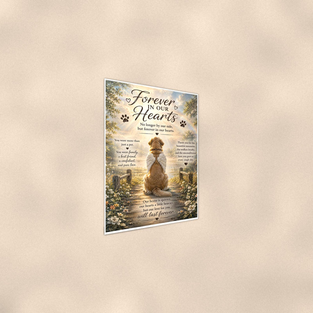Golden retriever with angel wings memorial art titled "Forever In Our Hearts" on a 24x36 inch luster poster print with a clean white border, shown at a gentle angle from the other side