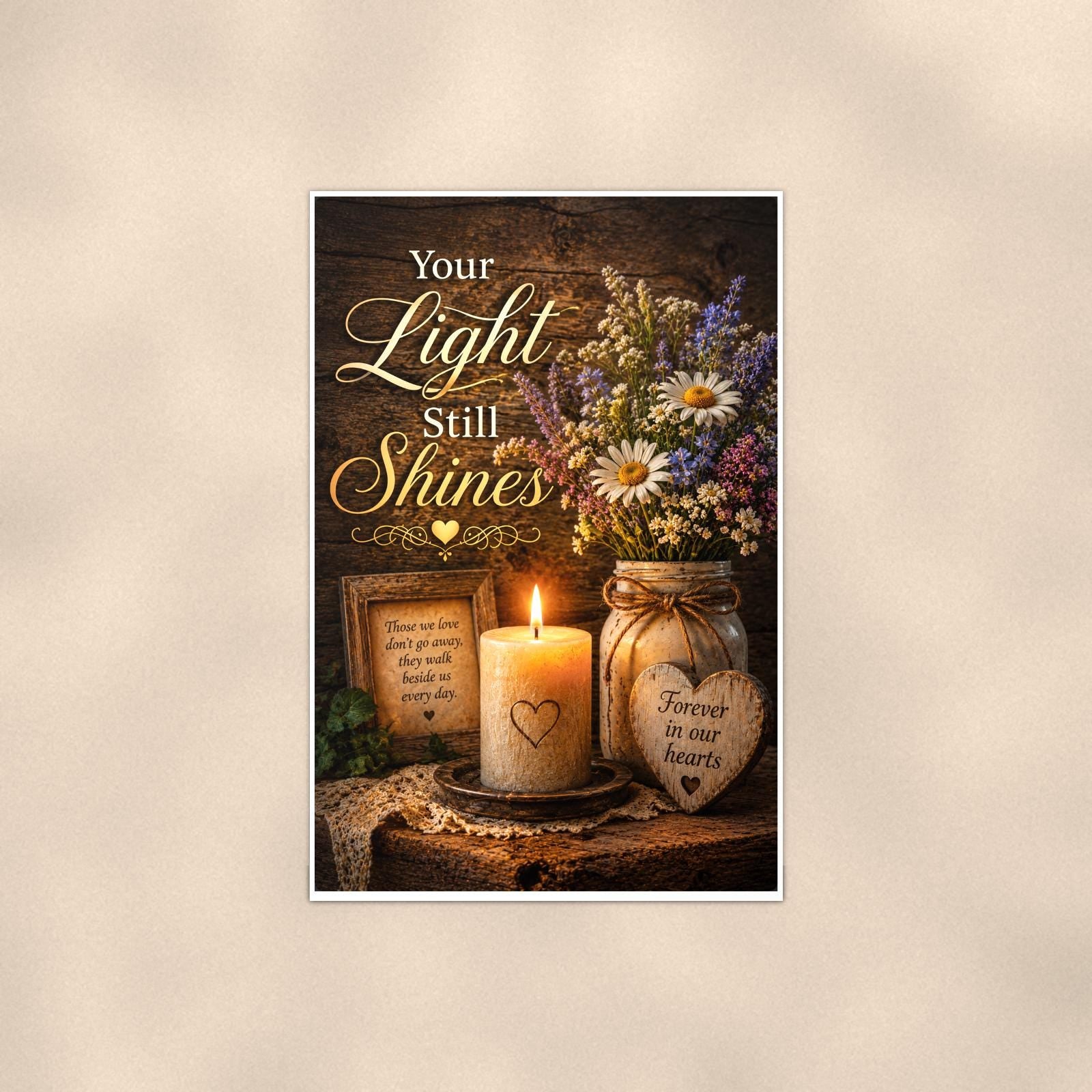 Candlelight remembrance still life memorial art titled "Your Light Still Shines" on a 24x36 inch luster poster print with a clean white border, shown straight on against a warm neutral wall