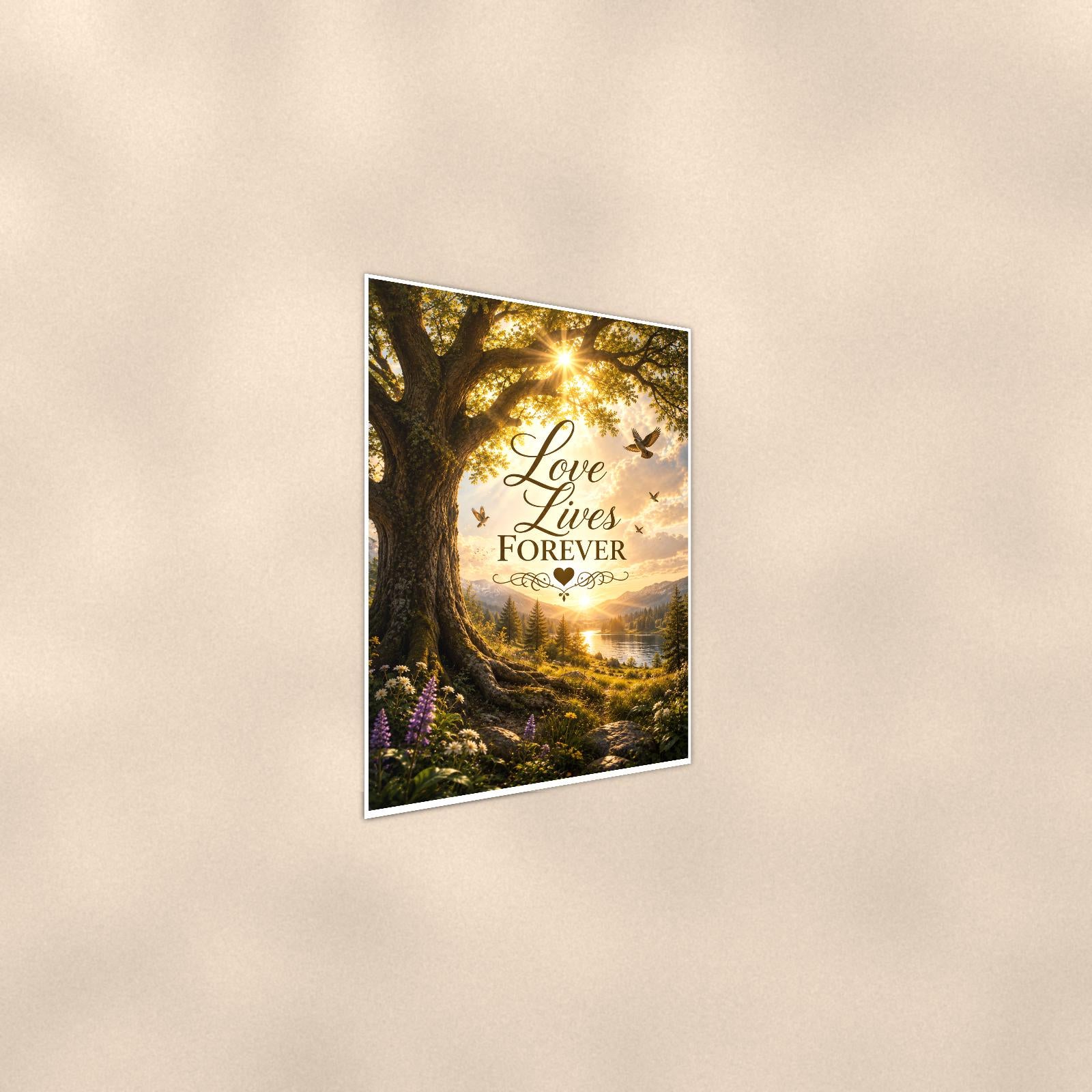 Old oak tree over the valley memorial art titled "Love Lives Forever" on a 24x36 inch luster poster print with a clean white border, shown at a gentle angle from the other side