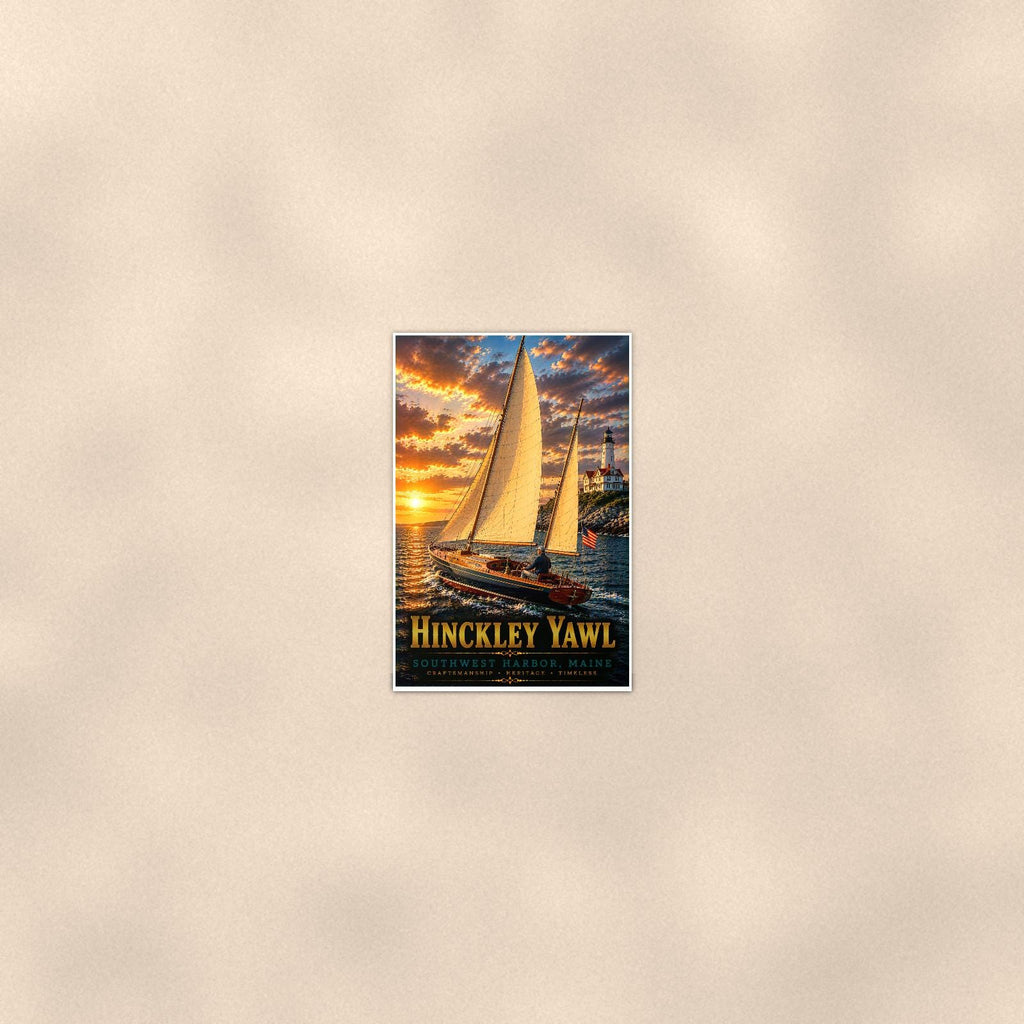 Hinckley Yawl - Southwest Harbor, Maine — 24x36 in art print poster, premium luster paper with a white border; poster seen from further back, at true 24x36 in scale on a warm wall.