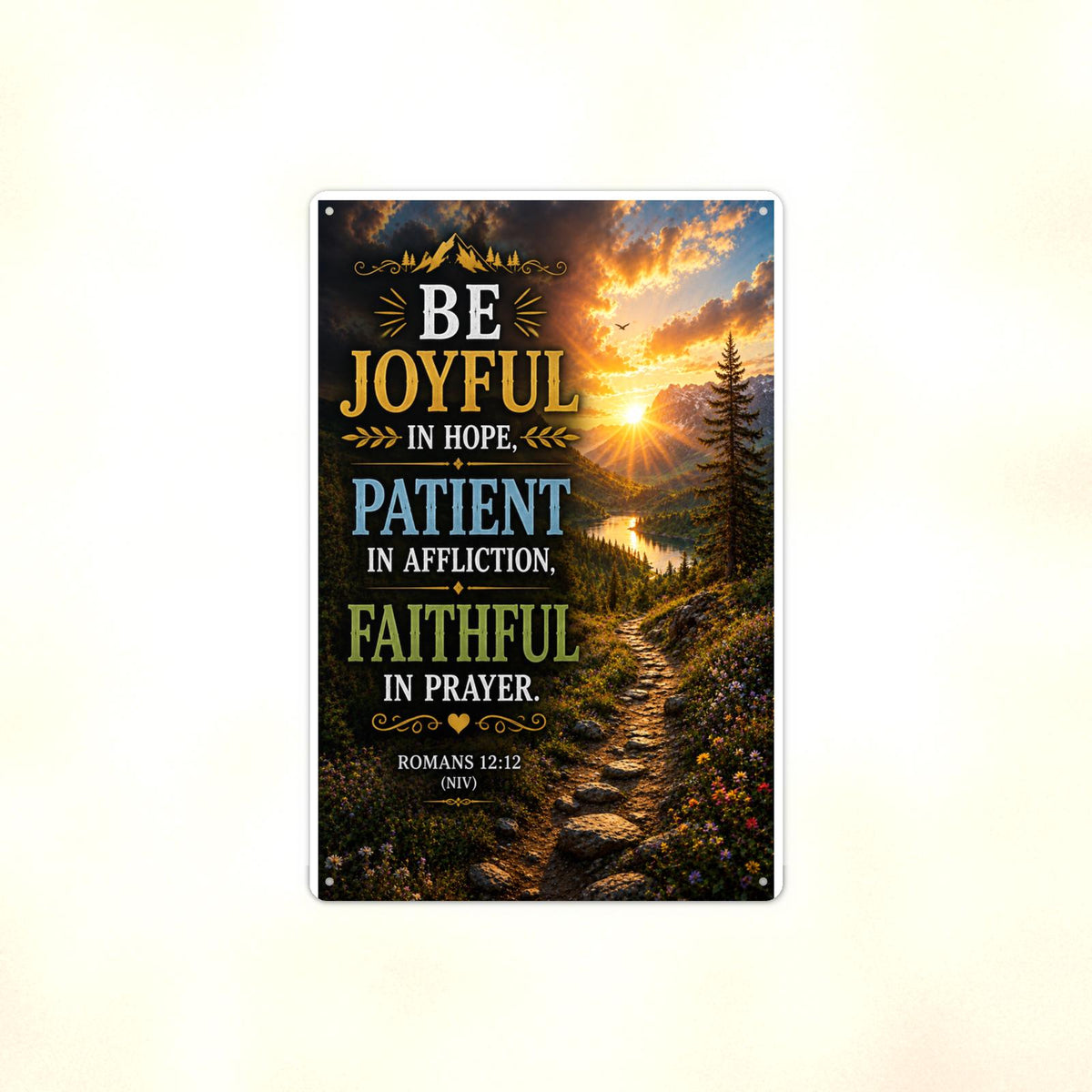 Be Joyful In Hope Patient In Affliction - Christian Metal Sign 8x12 & 12x18 — Full product view