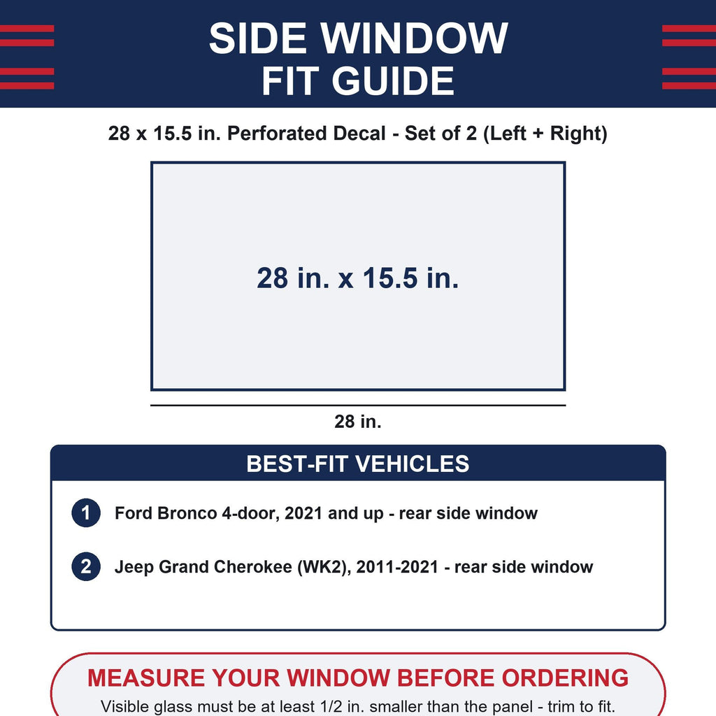Side window fit guide diagram showing the 28 by 15.5 inch panel size and listing best-fit vehicles: Ford Bronco 4-door 2021 and up, and Jeep Grand Cherokee WK2 2011-2021, both rear side window - with a reminder to measure your window before ordering.