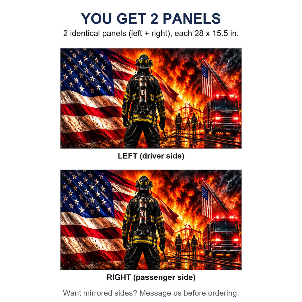 Two identical perforated window panels side by side labeled LEFT and RIGHT, both showing the same firefighter flag tribute design, each panel 28 by 15.5 inches, full rectangle before trimming to fit. A note offers mirrored sides on request.