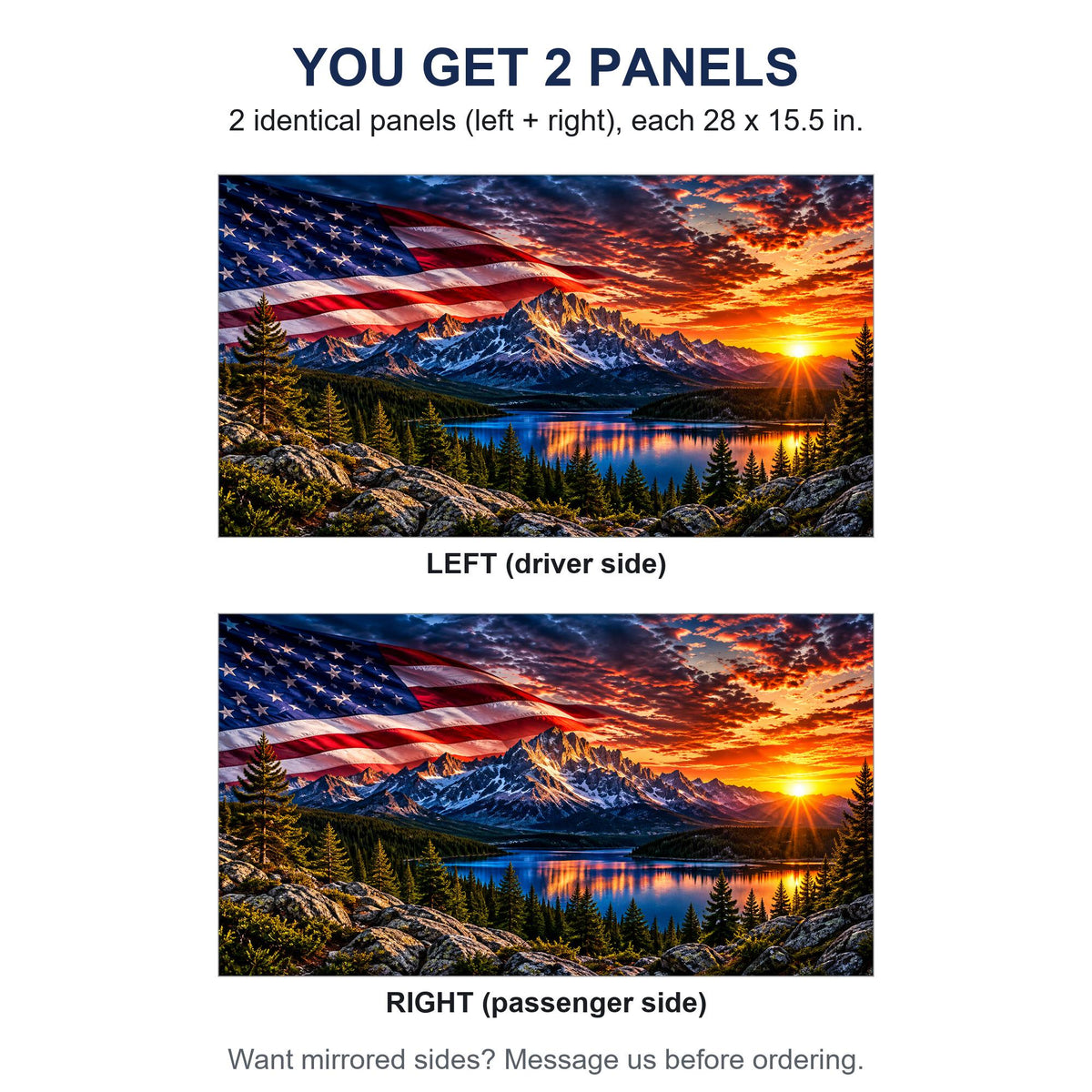 Two identical perforated window panels side by side labeled LEFT and RIGHT, both showing the same flag over mountain lake design, each panel 28 by 15.5 inches, full rectangle before trimming to fit. A note offers mirrored sides on request.
