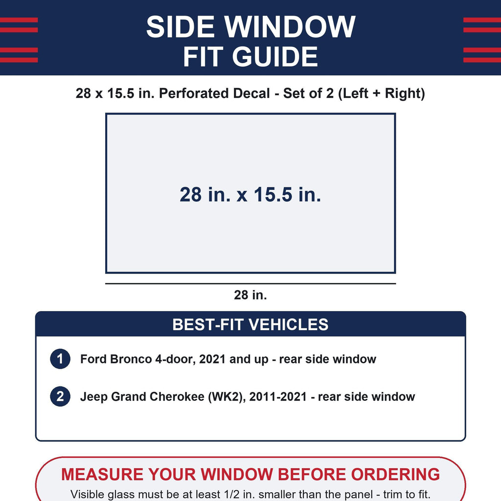 Side window fit guide diagram showing the 28 by 15.5 inch panel size and listing best-fit vehicles: Ford Bronco 4-door 2021 and up, and Jeep Grand Cherokee WK2 2011-2021, both rear side window - with a reminder to measure your window before ordering.