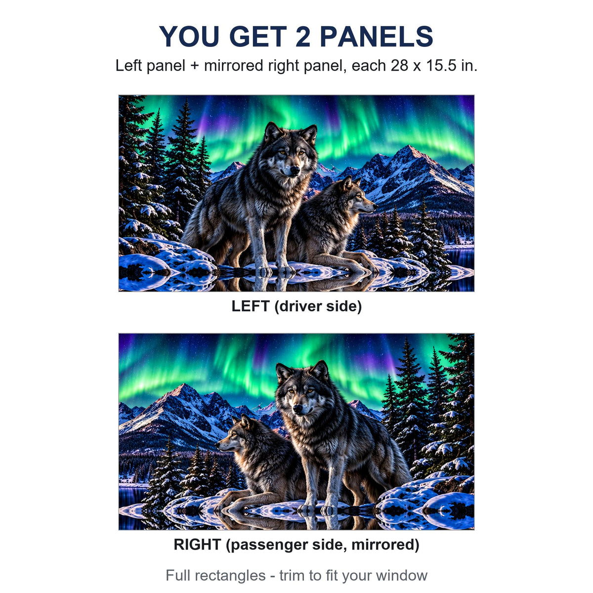 Two perforated window panels side by side labeled LEFT (driver side) and RIGHT (passenger side, mirrored) - wolves under northern lights design, each panel 28 by 15.5 inches, full rectangle before trimming to fit.